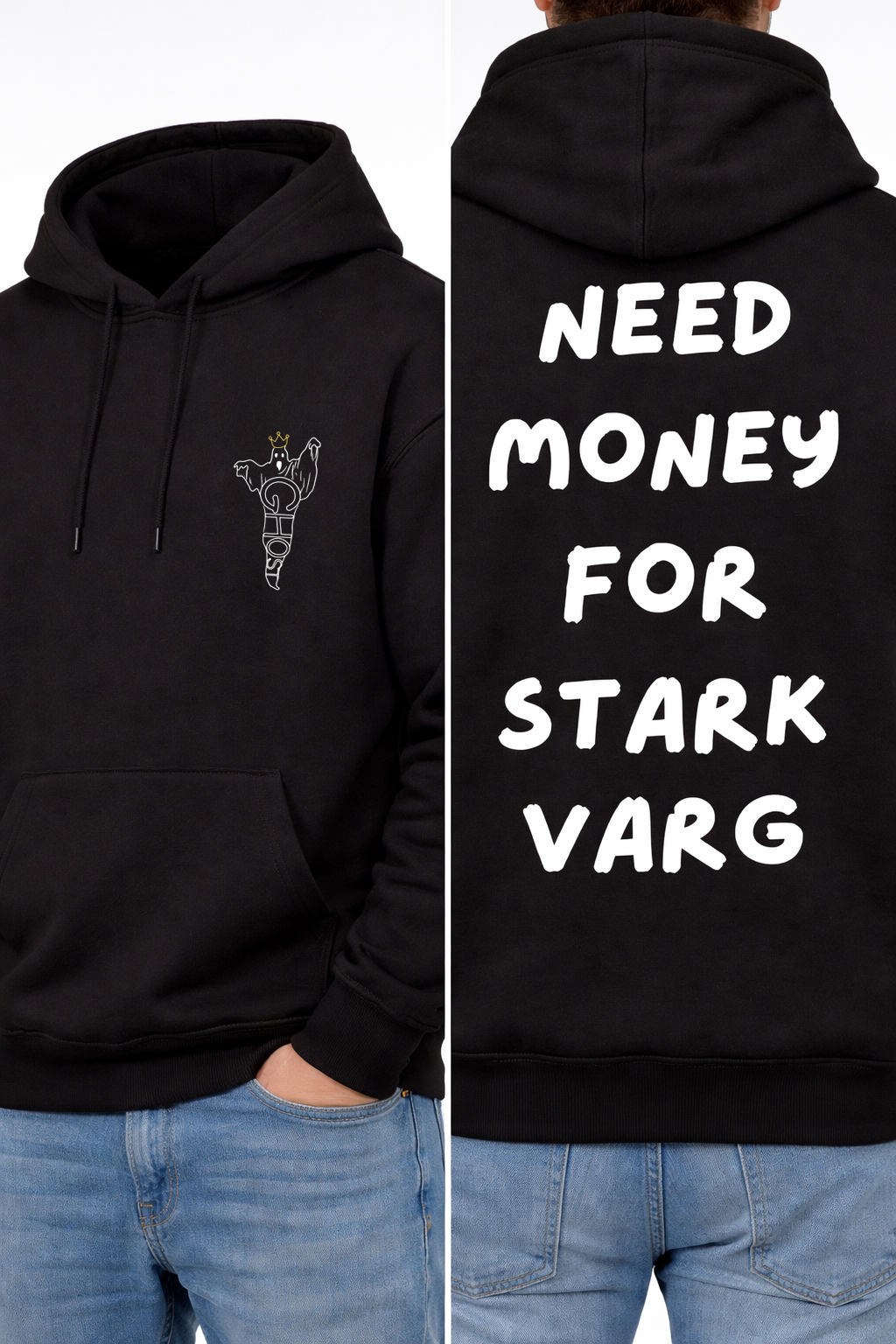 Need Money For Stark Varg - Hoodie